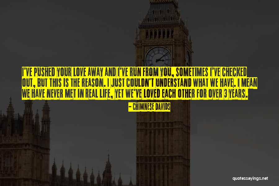 Unrequited Life Quotes By Chimnese Davids Unrequited Life Quotes By Chimnese Davids