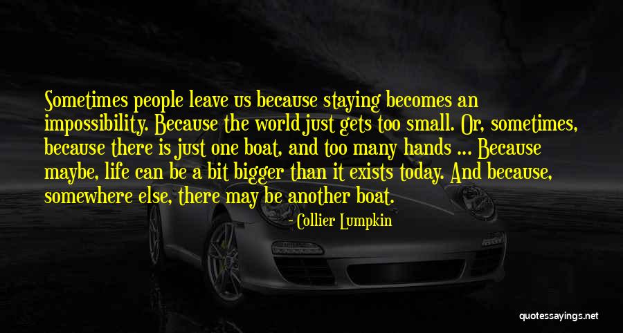 Unrequited Life Quotes By Collier Lumpkin Unrequited Life Quotes By Collier Lumpkin
