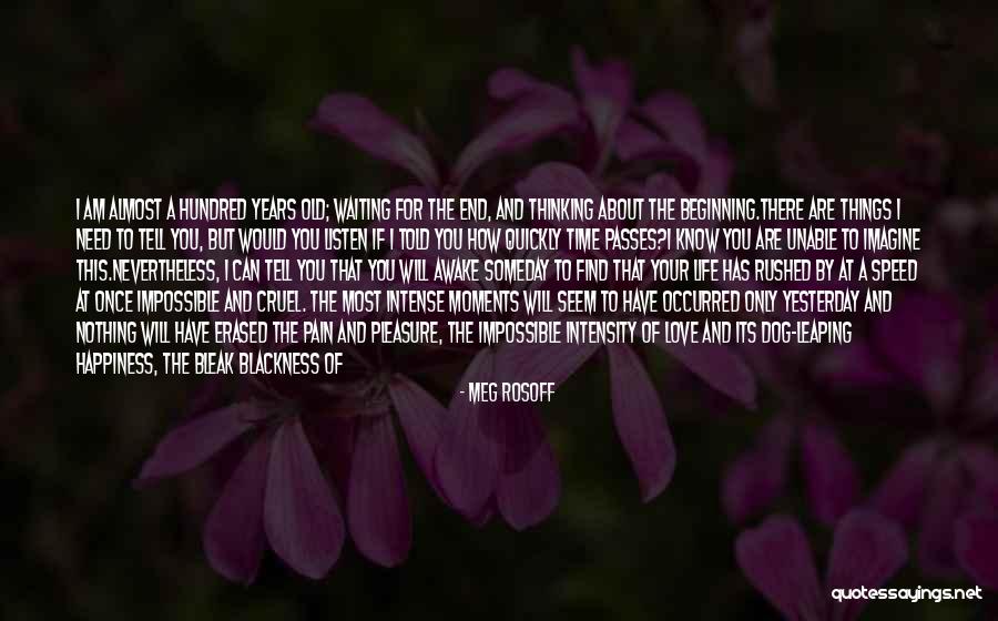 Unrequited Life Quotes By Meg Rosoff Unrequited Life Quotes By Meg Rosoff