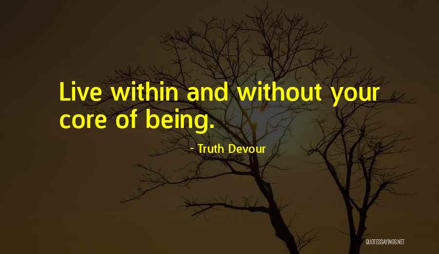 Unrequited Life Quotes By Truth Devour Unrequited Life Quotes By Truth Devour