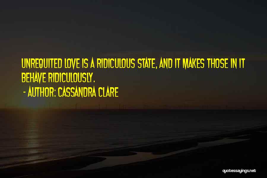 Unrequited Love And Quotes By Cassandra Clare