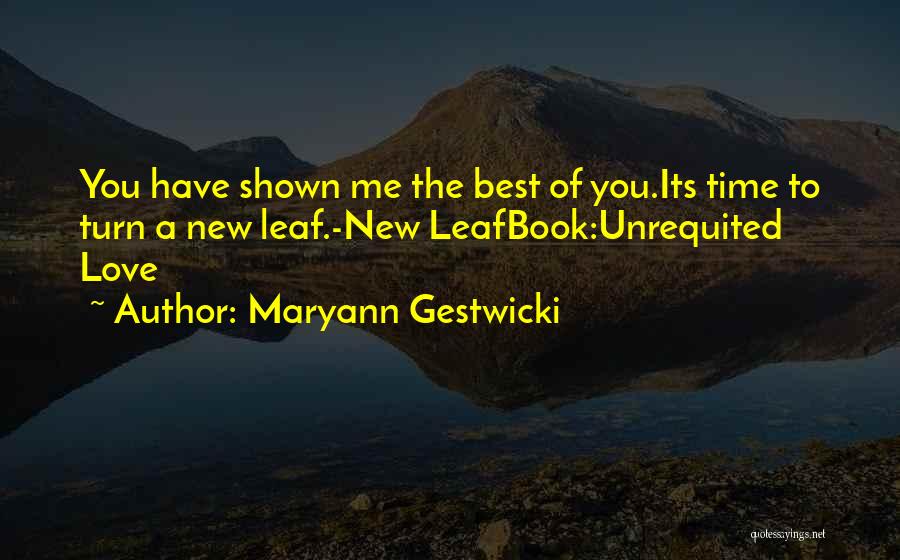 Unrequited Love Book Quotes By Maryann Gestwicki