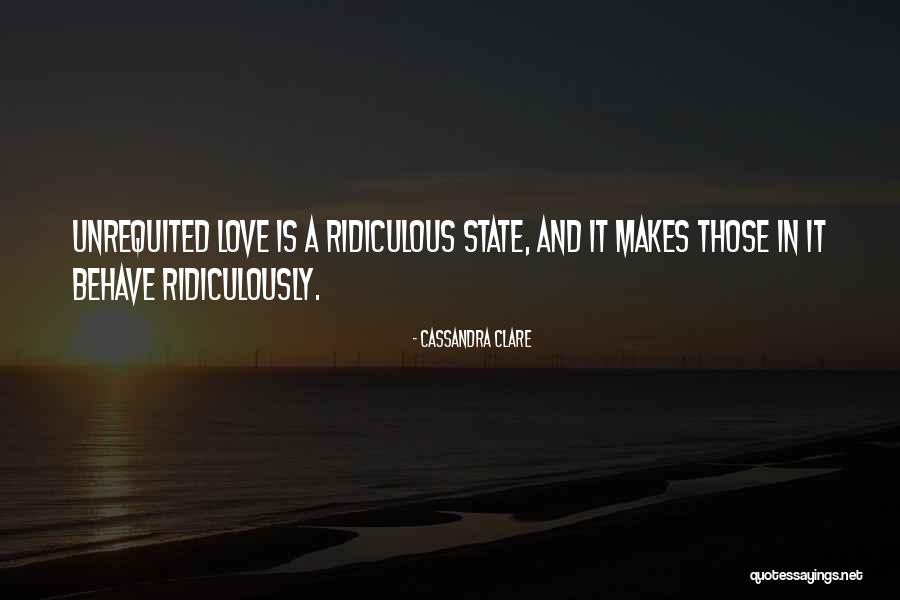 Unrequited Love Quotes By Cassandra Clare