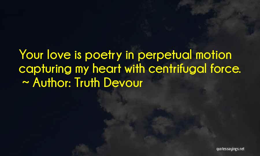 Unrequited Lust Quotes By Truth Devour