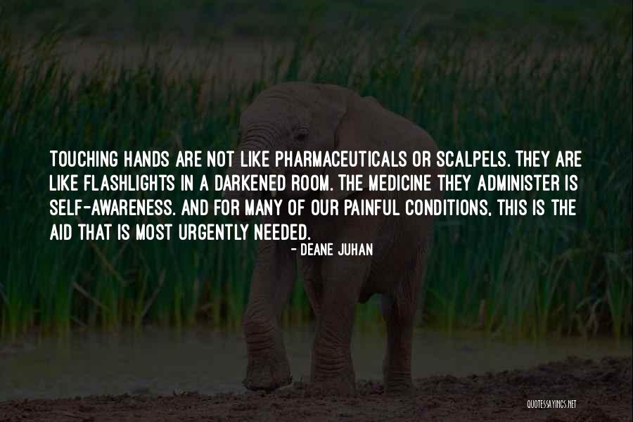 Unresistingly Quotes By Deane Juhan Unresistingly Quotes By Deane Juhan