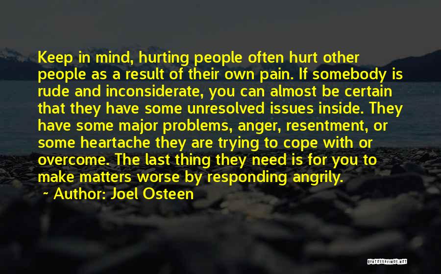 Unresolved Pain Quotes By Joel Osteen
