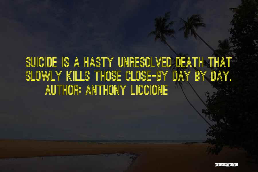 Unresolved Quotes By Anthony Liccione