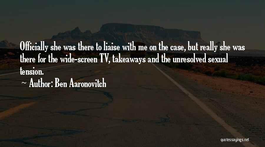 Unresolved Quotes By Ben Aaronovitch