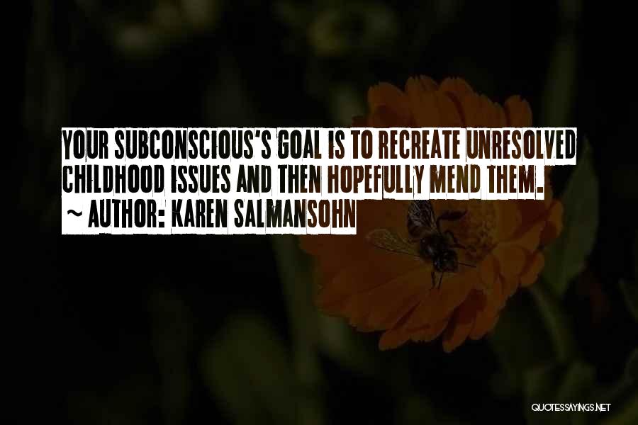 Unresolved Quotes By Karen Salmansohn