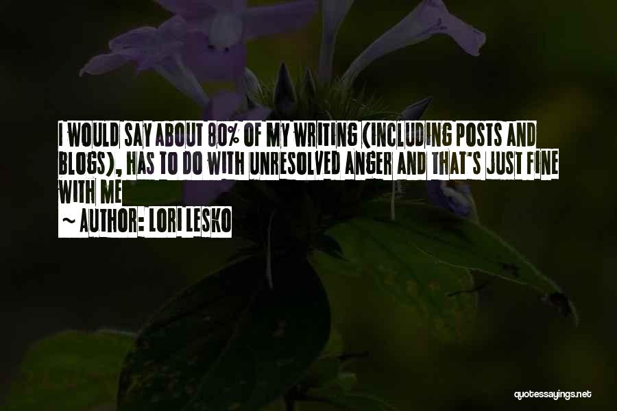 Unresolved Quotes By Lori Lesko