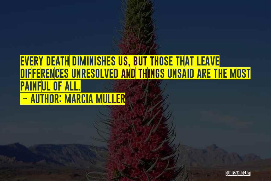 Unresolved Quotes By Marcia Muller