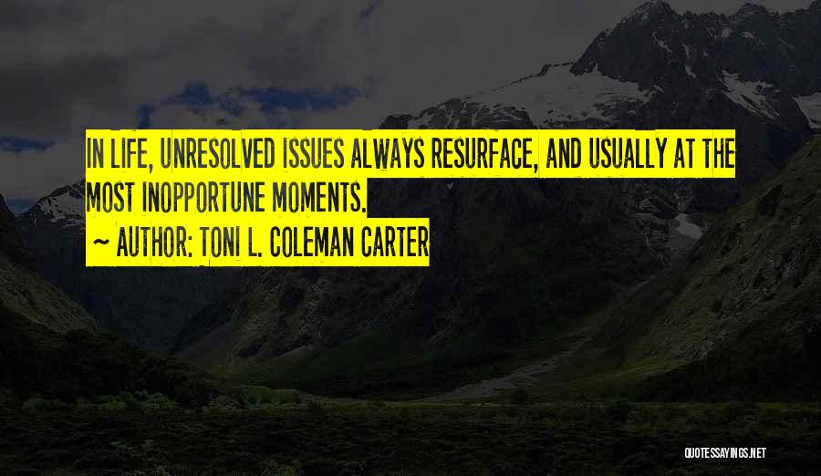 Unresolved Quotes By Toni L. Coleman Carter