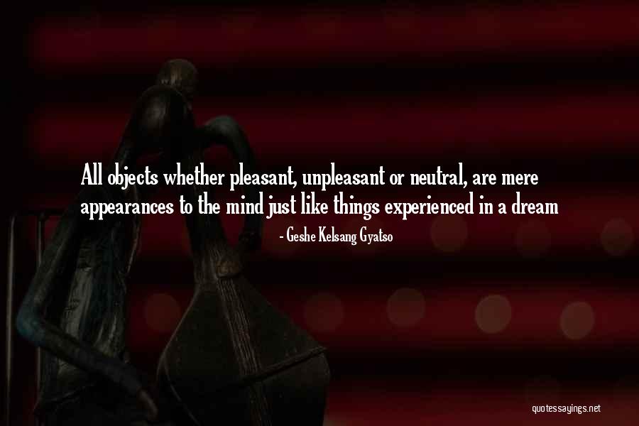 Unresolved Trauma Quotes By Geshe Kelsang Gyatso Unresolved Trauma Quotes By Geshe Kelsang Gyatso