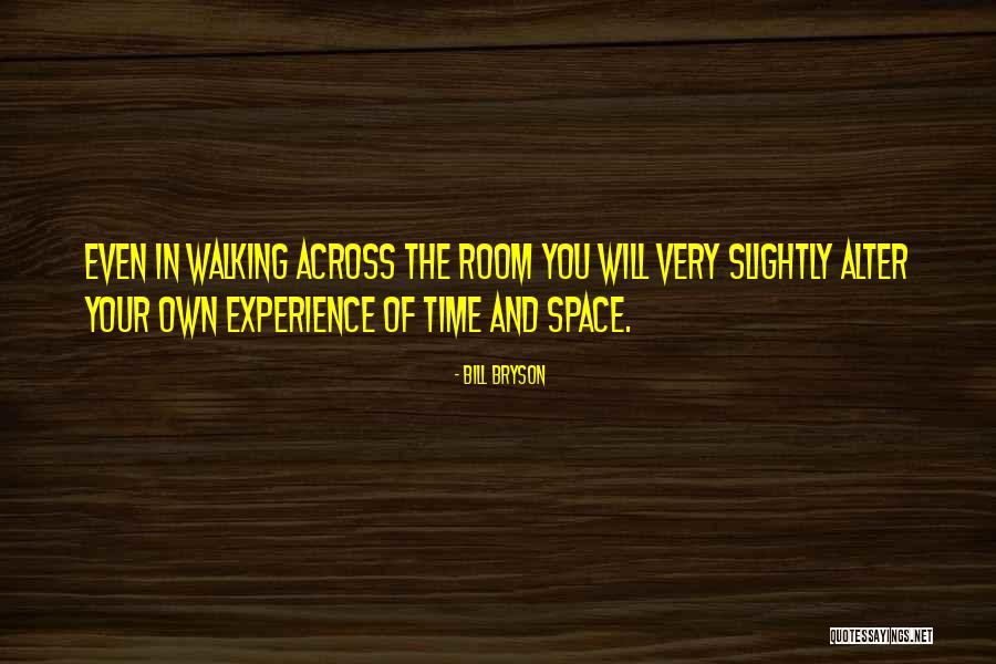 Unresting Man Quotes By Bill Bryson Unresting Man Quotes By Bill Bryson