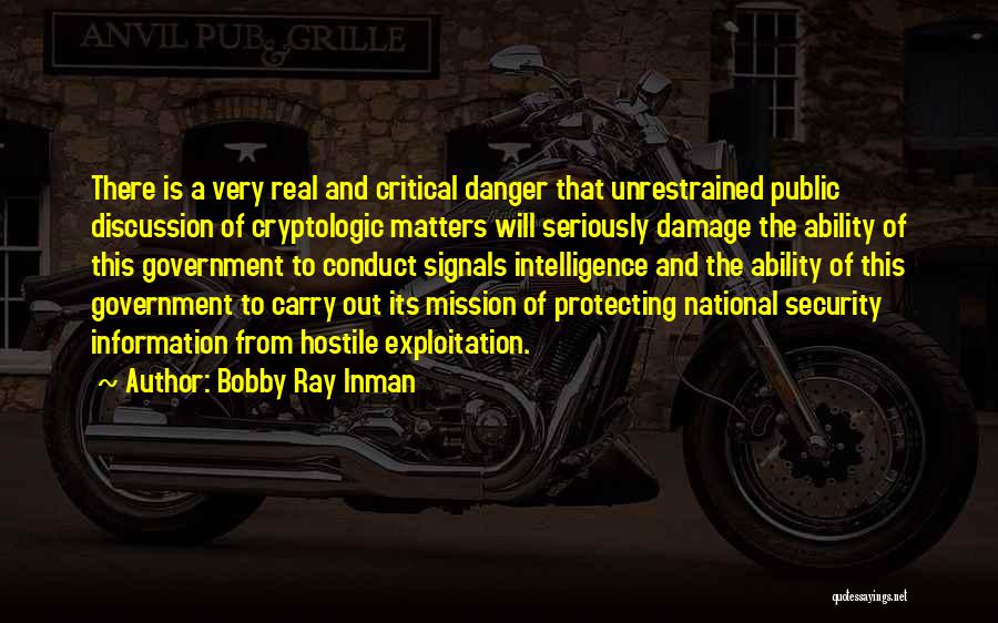 Unrestrained Quotes By Bobby Ray Inman