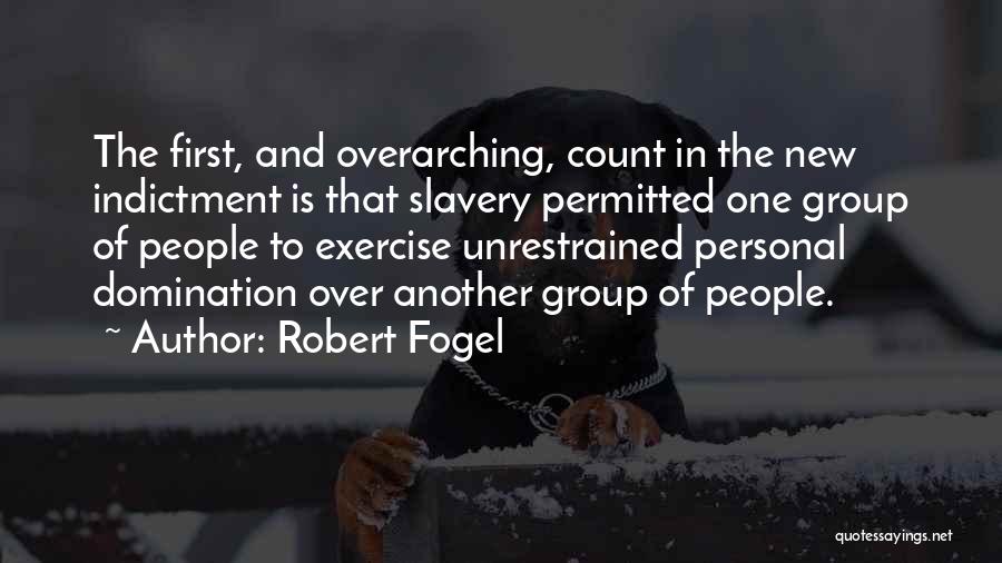 Unrestrained Quotes By Robert Fogel