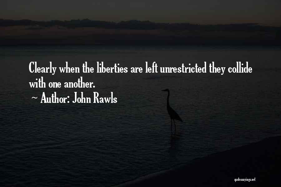 Unrestricted Quotes By John Rawls