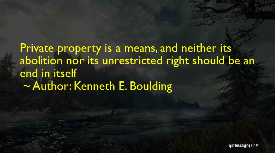 Unrestricted Quotes By Kenneth E. Boulding