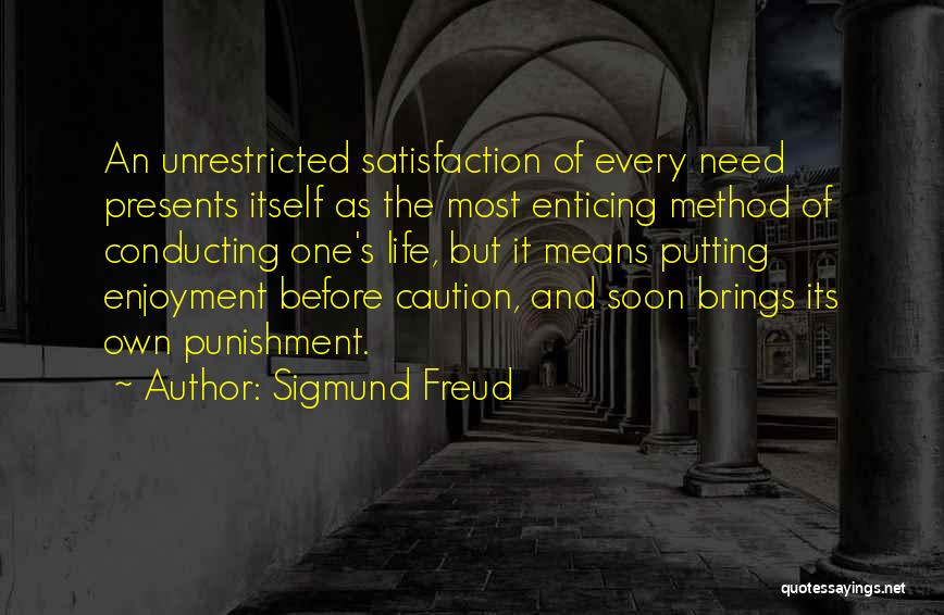 Unrestricted Quotes By Sigmund Freud