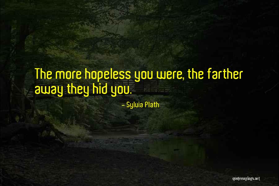 Unrestrictedly Quotes By Sylvia Plath Unrestrictedly Quotes By Sylvia Plath