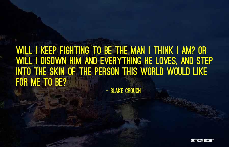 Unreturned Calls Quotes By Blake Crouch Unreturned Calls Quotes By Blake Crouch