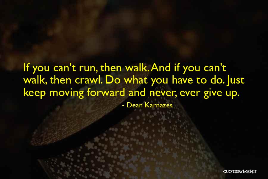 Unreveald Quotes By Dean Karnazes Unreveald Quotes By Dean Karnazes