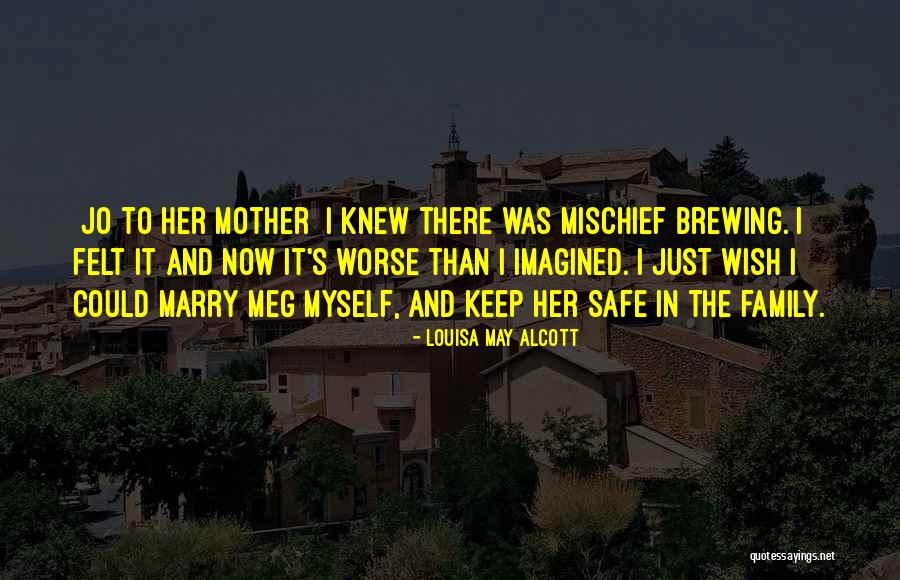Unreveald Quotes By Louisa May Alcott Unreveald Quotes By Louisa May Alcott