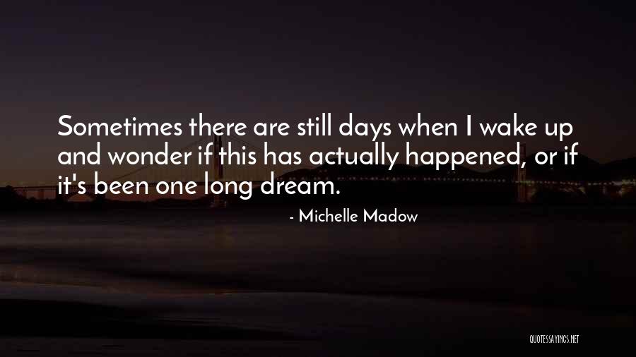 Unreveald Quotes By Michelle Madow Unreveald Quotes By Michelle Madow