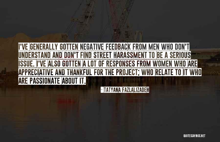 Unreviewed Quotes By Tatyana Fazlalizadeh Unreviewed Quotes By Tatyana Fazlalizadeh