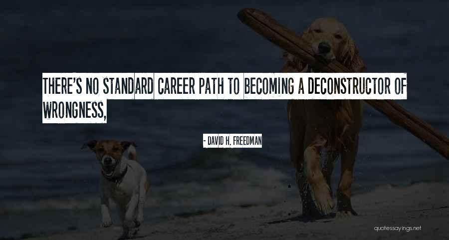 Unrhymed Quotes By David H. Freedman Unrhymed Quotes By David H. Freedman