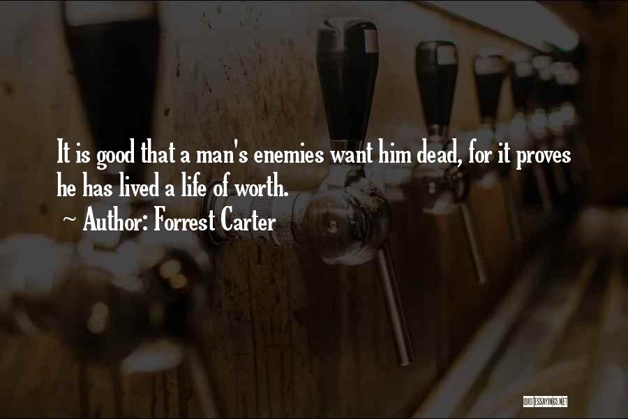 Unrightful Quotes By Forrest Carter Unrightful Quotes By Forrest Carter