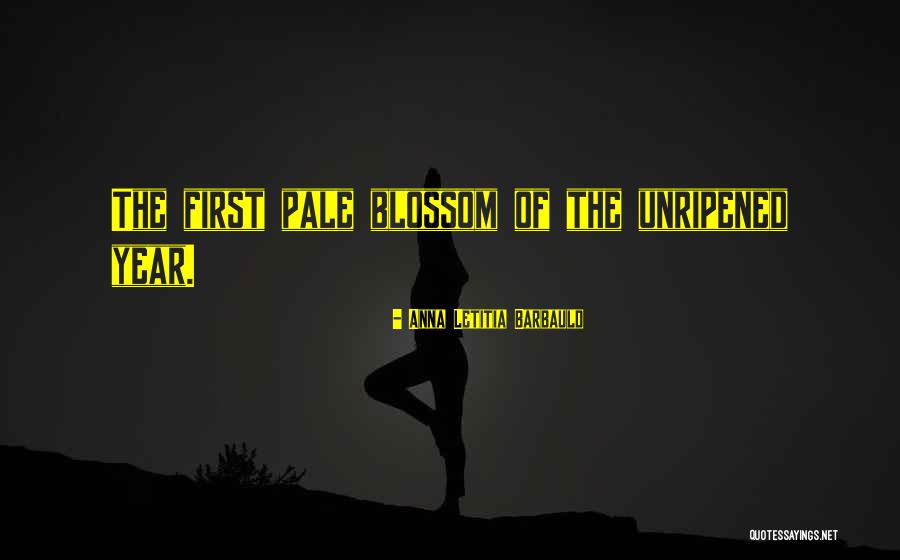 Unripened Quotes By Anna Letitia Barbauld Unripened Quotes By Anna Letitia Barbauld