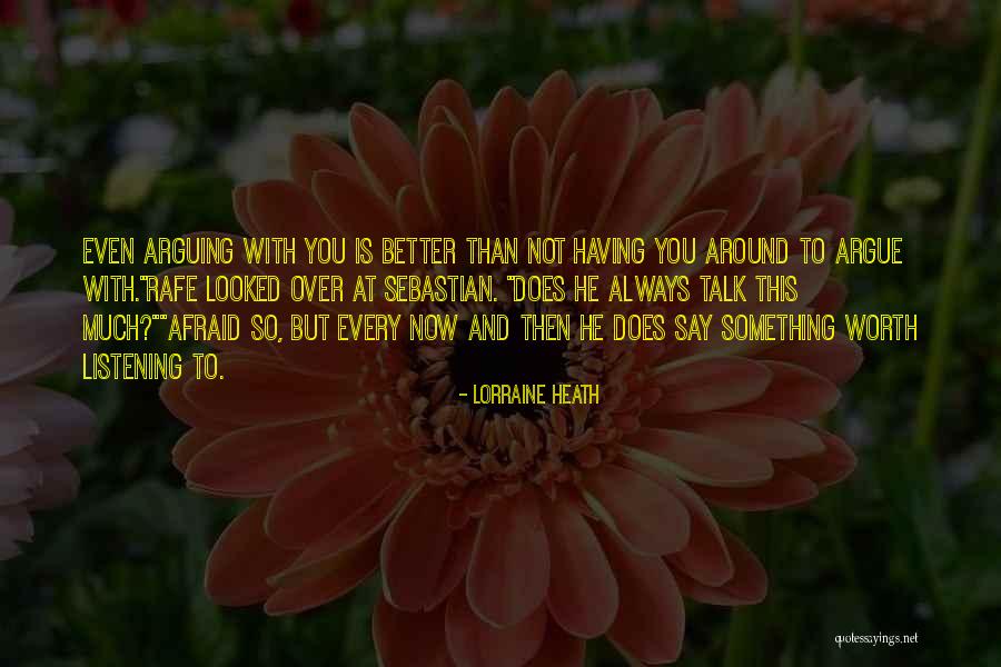 Unripened Thought Quotes By Lorraine Heath Unripened Thought Quotes By Lorraine Heath