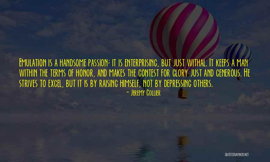 Unrivalled Power Quotes By Jeremy Collier Unrivalled Power Quotes By Jeremy Collier