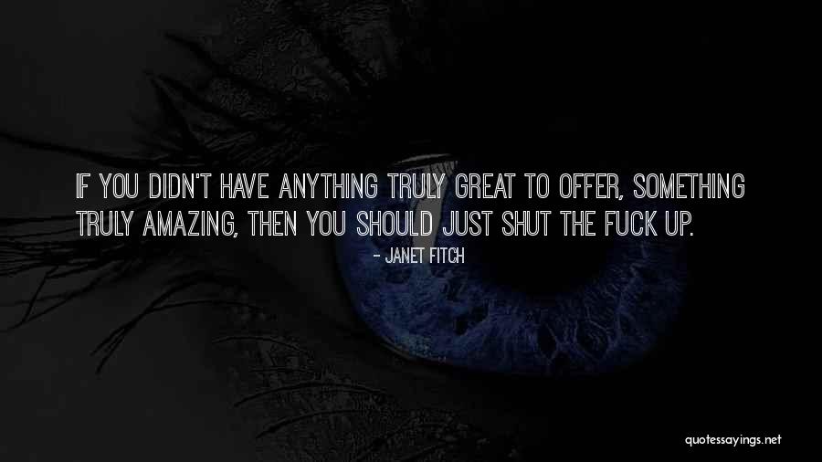 Unrobbable Quotes By Janet Fitch Unrobbable Quotes By Janet Fitch