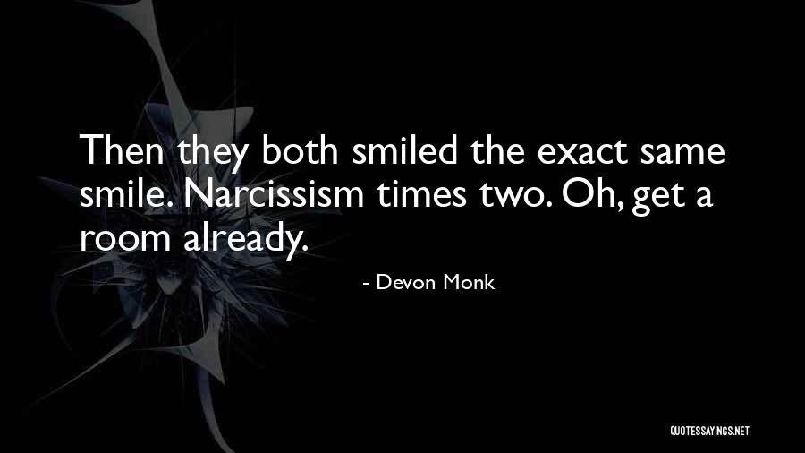 Unroll Quotes By Devon Monk Unroll Quotes By Devon Monk