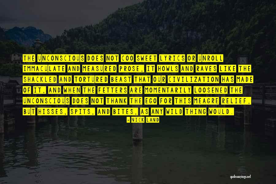 Unroll Quotes By Nick Land Unroll Quotes By Nick Land
