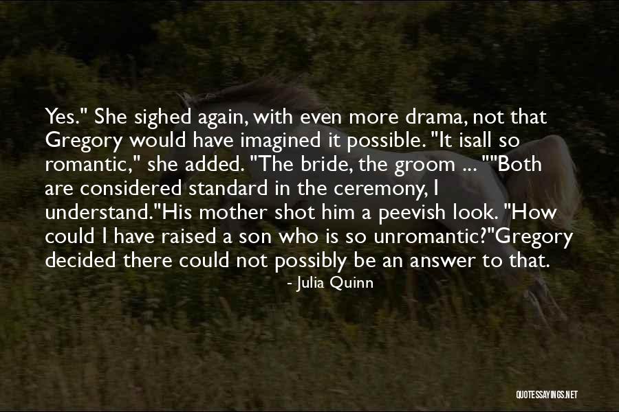 Unromantic Romantic Quotes By Julia Quinn Unromantic Romantic Quotes By Julia Quinn