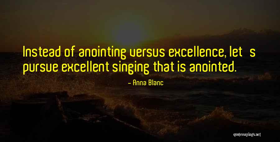 Unrounded Vowels Quotes By Anna Blanc Unrounded Vowels Quotes By Anna Blanc