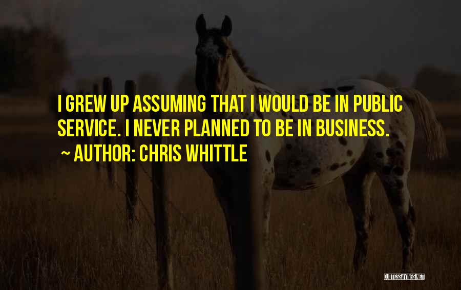 Unruffled Podcast Quotes By Chris Whittle