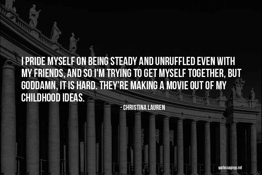 Unruffled Quotes By Christina Lauren