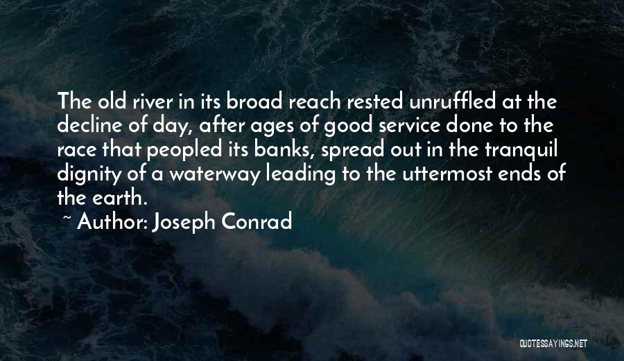 Unruffled Quotes By Joseph Conrad