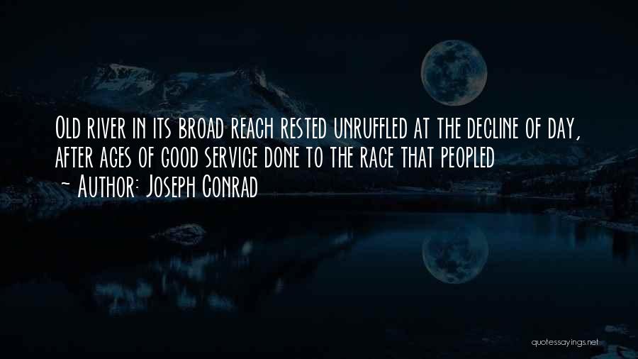 Unruffled Quotes By Joseph Conrad