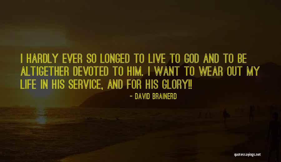 Unruhige Quotes By David Brainerd Unruhige Quotes By David Brainerd