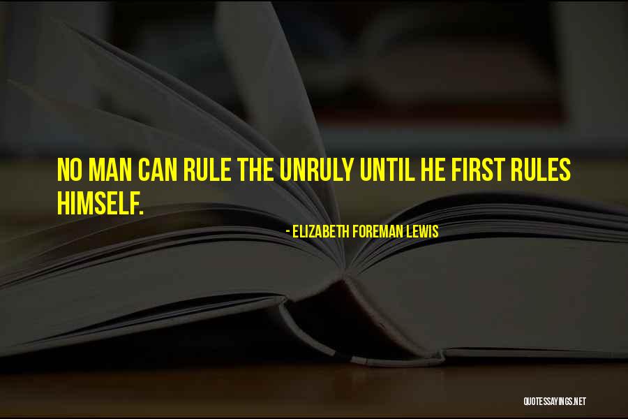 Unruly Quotes By Elizabeth Foreman Lewis Unruly Quotes By Elizabeth Foreman Lewis
