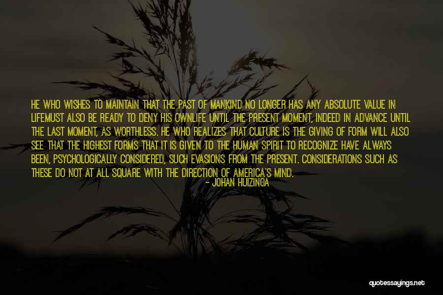 Unsafe Act Quotes By Johan Huizinga Unsafe Act Quotes By Johan Huizinga