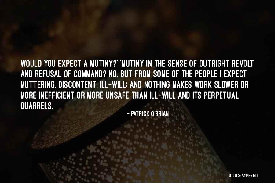 Unsafe People Quotes By Patrick O'Brian Unsafe People Quotes By Patrick O'Brian