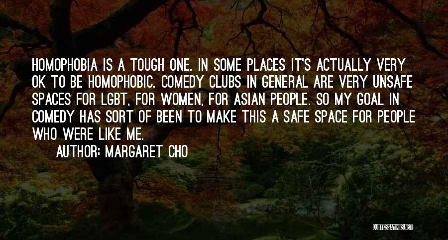 Unsafe Quotes By Margaret Cho