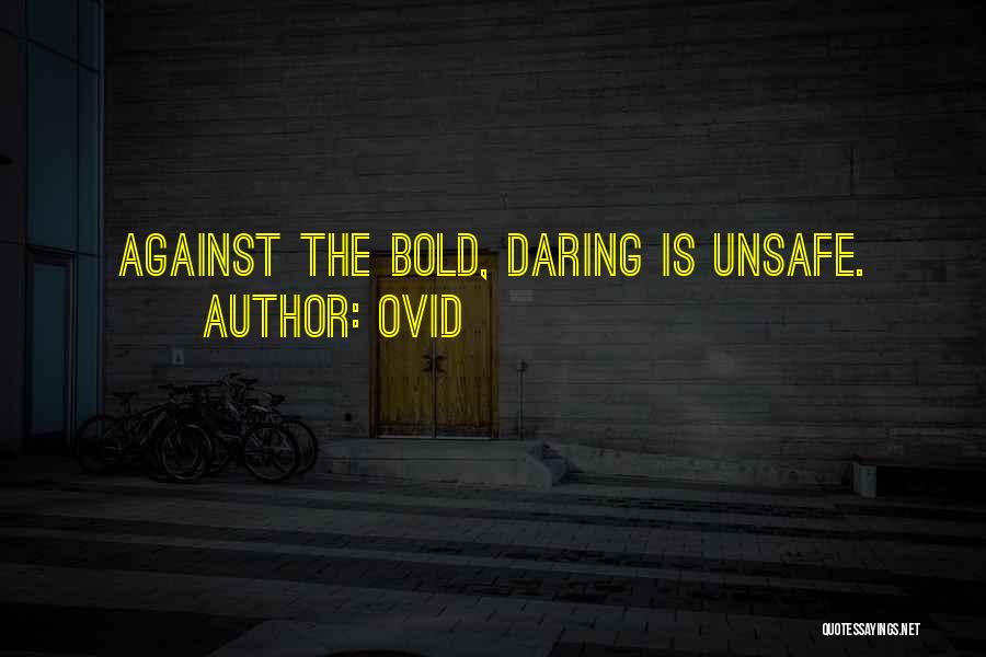 Unsafe Quotes By Ovid