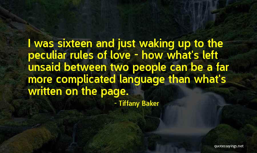 Unsaid Love Quotes By Tiffany Baker Unsaid Love Quotes By Tiffany Baker